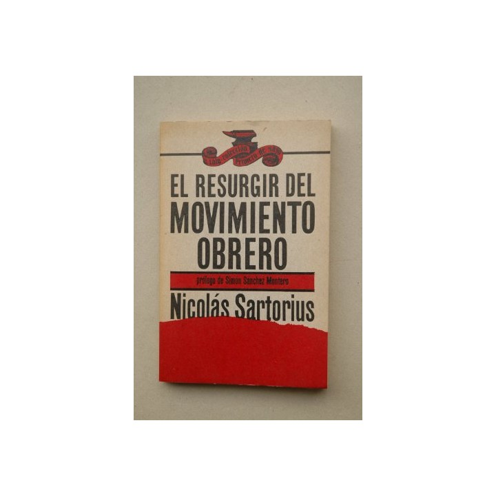 El Resurgir Del Movimiento Obrero